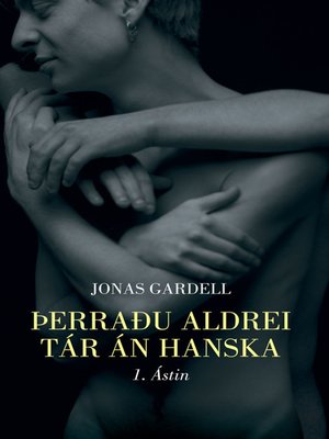 cover image of Þerraðu aldrei tár án Hanska
